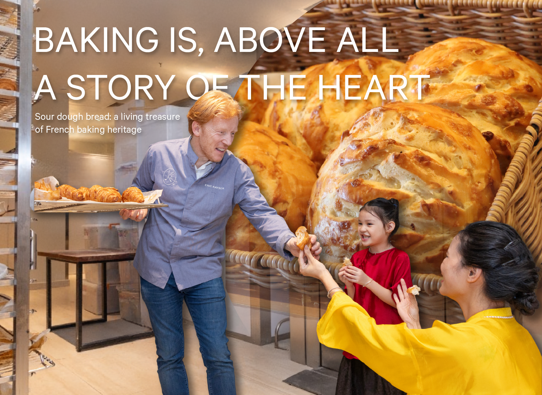 Maison Kayser và Eric Kayser - Vị ngon được kể bằng trái tim